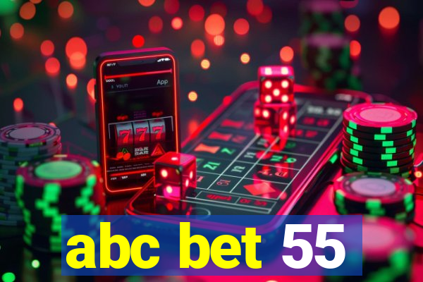 abc bet 55